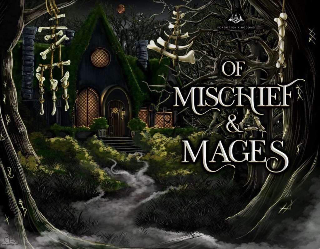 Of Mischief and Mages